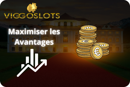 Maximiser les Avantages Viggoslots